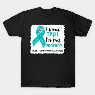 I Wear Teal For My Brother Tourette Syndrome Awareness T-Shirt